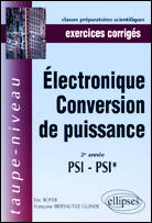 Couverture du livre « ELECTROCINETIQUE CONVERSION DE PUISSANCE ; 2E ANNEE PSI PSI* » de Le-Guiner Boyer aux éditions Ellipses