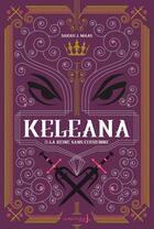 Couverture du livre « Keleana Tome 2 : la reine sans couronne » de Sarah J. Maas aux éditions La Martiniere Jeunesse