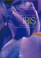 Couverture du livre « Grand livre des iris (le) » de Tomasina Marie Cecil aux éditions De Vecchi