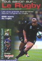 Couverture du livre « Tout savoir sur le rugby » de Failliot-Failliot aux éditions Ouest France
