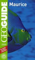 Couverture du livre « GEOguide : Ile Maurice (édition 2009) » de Vincent Noyoux aux éditions Gallimard-loisirs