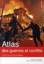 Couverture du livre « Atlas des guerres et conflits » de Amael Cattaruzza aux éditions Autrement