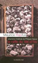 Couverture du livre « La rafle du vel d'hiv » de Maurice Rajsfus aux éditions Cherche Midi