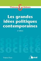 Couverture du livre « Les grandes idées politiques (2e édition) » de Fabrice Flipo aux éditions Breal