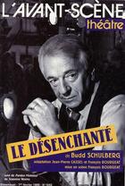 Couverture du livre « Le desenchante » de Budd Schulberg aux éditions Avant-scene Theatre