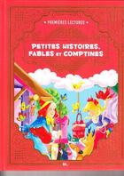 Couverture du livre « Petites histoires, fables et comptines » de Llc aux éditions S.d.p. Le Livre Club