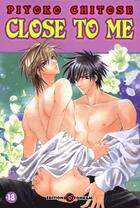 Couverture du livre « Close to me » de Piyoko Chitose aux éditions Delcourt