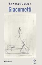 Couverture du livre « Giacometti » de Charles Juliet aux éditions P.o.l