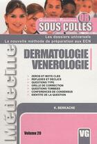 Couverture du livre « Sous colles ; dermatologie vénérologie » de K. Berkache aux éditions Vernazobres Grego