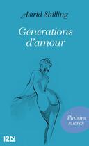 Couverture du livre « Générations d'amour » de Astrid Schilling aux éditions 12-21