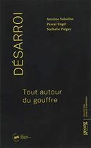 Couverture du livre « Désarroi » de Antoine Volodine et Antoine Engel et Nathalie Piegay aux éditions Georg