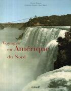 Couverture du livre « Voyages en Amérique du Nord » de Marc Walter aux éditions Chene