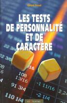 Couverture du livre « Les Tests De Personnalite Et De Caractere » de Gerard Douat aux éditions Axiome