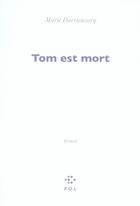 Couverture du livre « Tom est mort » de Marie Darrieussecq aux éditions P.o.l