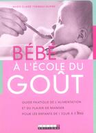 Couverture du livre « Bébé à l'école du goût » de Thareau-Dupire M-C. aux éditions Leduc