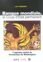 Couverture du livre « Banque mondiale : le coup d etat permanent » de Eric Toussaint aux éditions Syllepse