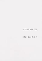 Couverture du livre « Livre sans fin » de Isa Barbier aux éditions Images En Manoeuvres