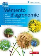 Couverture du livre « Mémento d'agronomie » de Francoise Neron et Lionel Alletto aux éditions France Agricole