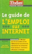 Couverture du livre « Le guide de l'emploi sur internet 99 » de Anne Dhoquois aux éditions L'etudiant