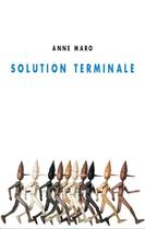 Couverture du livre « Solution terminale » de Anne Maro aux éditions Editions Champ Vallon