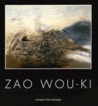 Couverture du livre « Zao Wou-Ki » de Fondation Pierre Gianadda aux éditions Gianadda