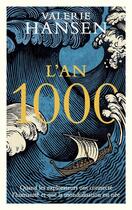 Couverture du livre « L'An 1000 : Quand les explorateurs ont connecté le monde et que la globalisation est née » de Valerie Hansen aux éditions Quanto