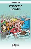 Couverture du livre « Princesse Boudin » de Tomy Pageau aux éditions Editio