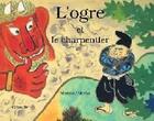 Couverture du livre « L'ogre et le charpentier » de Matsui Akaba aux éditions Grandir