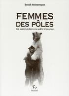 Couverture du livre « Femmes des pôles » de Benoit Heimermann aux éditions Paulsen