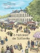 Couverture du livre « 6 histoires de Sotteville » de Celine Ruquier Gaudriot aux éditions Yubi