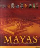 Couverture du livre « Mayas ; les dieux sacrés de la forêt tropicale » de Grube et Nikolai aux éditions Ullmann