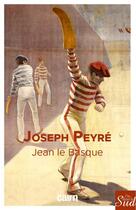 Couverture du livre « Jean le Basque » de Joseph Peyre aux éditions Cairn