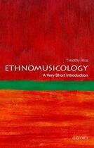 Couverture du livre « Ethnomusicology: A Very Short Introduction » de Rice Timothy aux éditions Oxford University Press Usa