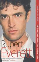 Couverture du livre « Red carpets and other banana skins » de Rupert Everett aux éditions Abacus