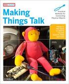 Couverture du livre « Making things talk » de Tom Igoe aux éditions O Reilly