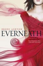 Couverture du livre « Everneath » de Brodi Ashton aux éditions Simon And Schuster Uk
