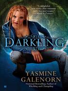 Couverture du livre « Darkling » de Yasmine Galenorn aux éditions Penguin Group Us