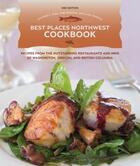 Couverture du livre « Best Places Northwest Cookbook 2nd Edition » de Nims Cynthia aux éditions Sasquatch Books Digital