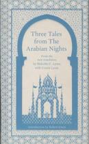 Couverture du livre « Three tales from the arabian nights » de Lyons Trans. & Lyons aux éditions Viking Adult