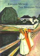 Couverture du livre « Edvard munch the modern eye » de Lampe/Cheroux aux éditions Tate Gallery