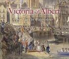 Couverture du livre « Victoria & albert: our lives in watercolour » de Collier Carly aux éditions Royal Collection