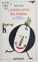 Couverture du livre « Jouons avec les lettres » de Les Chats Peles aux éditions Seuil