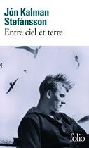Couverture du livre « Entre ciel et terre » de Jon Kalman Stefansson aux éditions Gallimard