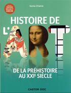 Couverture du livre « Histoire de l'art - de la prehistoire au xxie siecle » de Sonia Chaine aux éditions Pere Castor