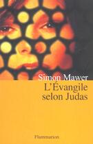 Couverture du livre « L'evangile selon judas » de Simon Mawer aux éditions Flammarion