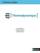 Couverture du livre « Thermodynamique ; pcsi, mpsi, ptsi ; classe prépa 1ère année (édition 2007) » de Michel Pullicino aux éditions Nathan