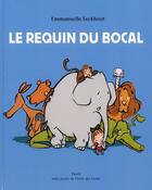 Couverture du livre « Le requin du bocal » de Emmanuelle Eeckhout aux éditions Ecole Des Loisirs