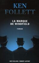 Couverture du livre « La marque de Windfield » de Ken Follett aux éditions Robert Laffont