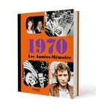 Couverture du livre « Les annees memoire 1970 » de  aux éditions Bayard