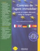 Couverture du livre « Contrats de l'agent immobilier ; contrats en anglais, allemand, italien et espagnol » de  aux éditions Delmas